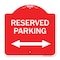 Signmission Reserved Parking Arrow Pointing Left and Right, Red & White Aluminum Sign, 18" x 18", RW-1818-23160 A-DES-RW-1818-23160 - alternate 1